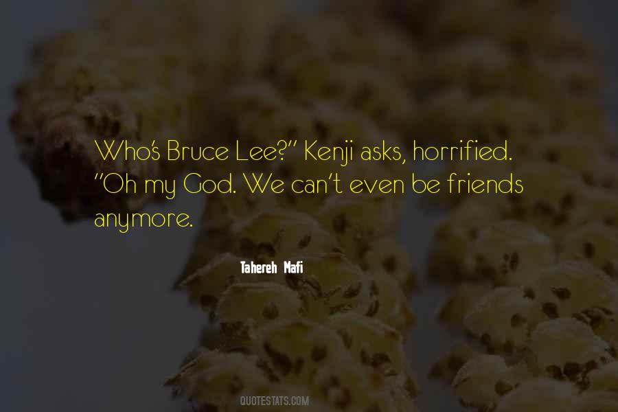 Quotes About Bruce Lee #425849