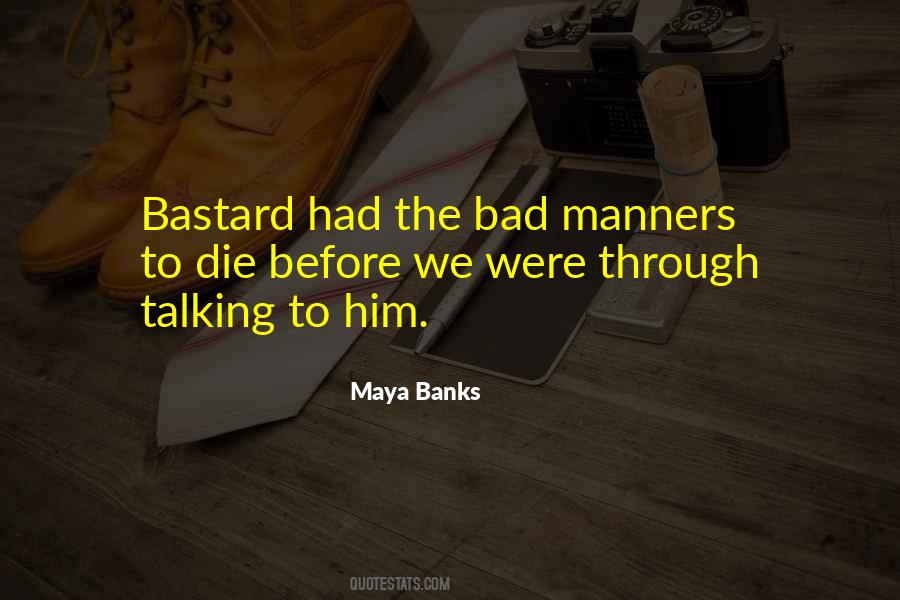 Quotes About Bad Talking #146516