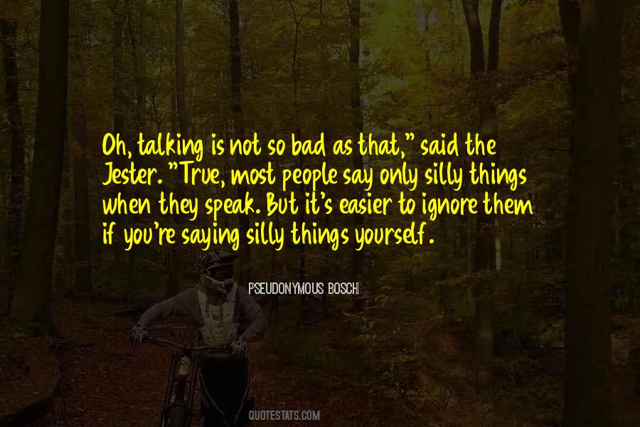 Quotes About Bad Talking #1479278