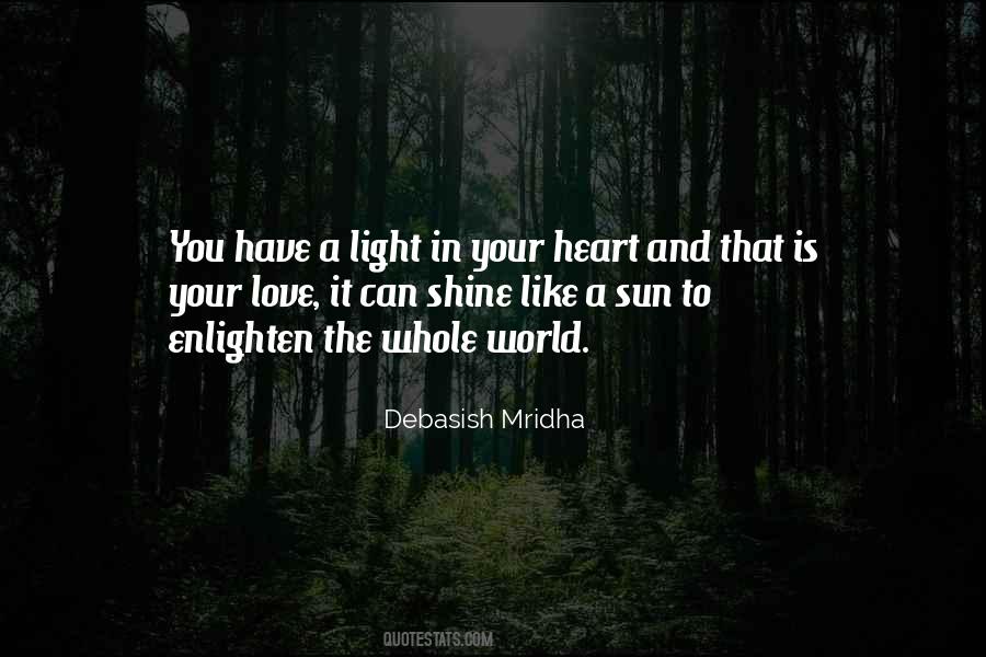 Shine A Light Quotes #131525