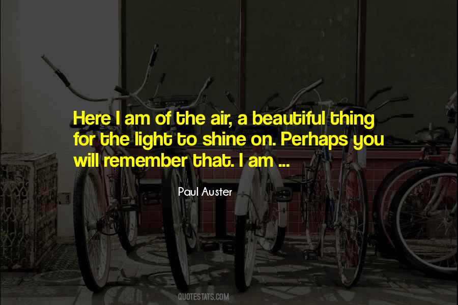 Shine A Light Quotes #570020
