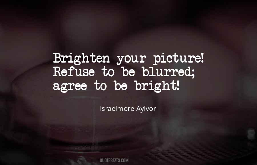 Shine Bright Quotes #1319736