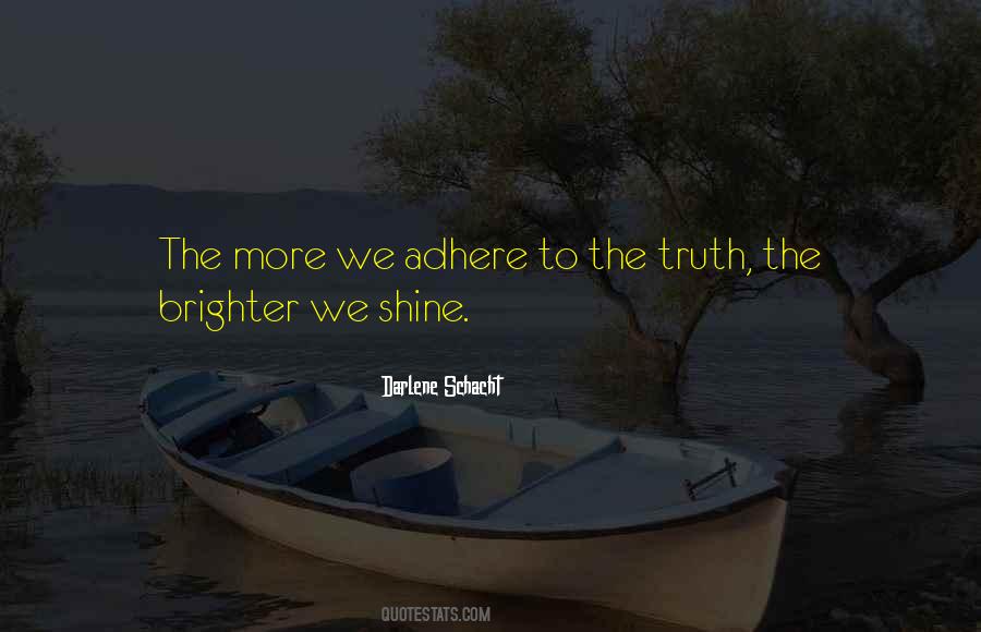 Shine Bright Quotes #443103