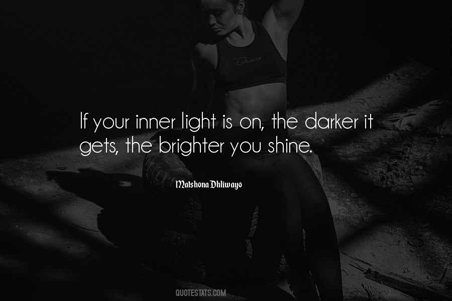 Shine Brighter Quotes #1047456