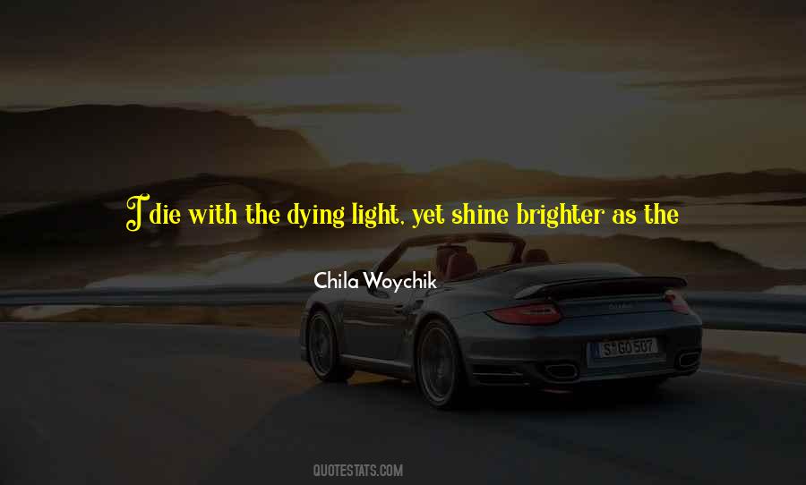 Shine Brighter Quotes #642149