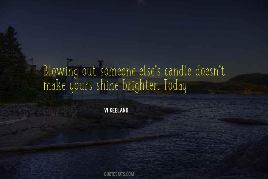 Shine Brighter Quotes #892797