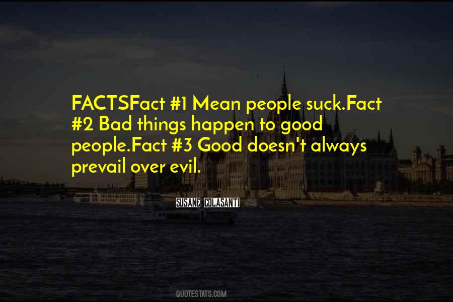 Quotes About Bad Things Happen To Good People #1329630