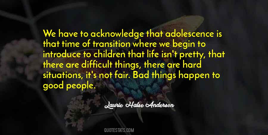 Quotes About Bad Things Happen To Good People #1726216