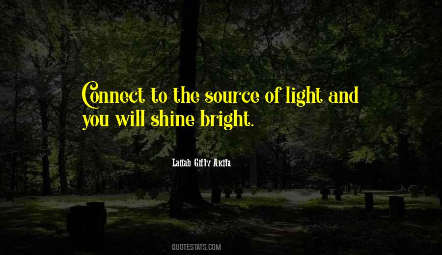 Shine So Bright Quotes #1047628