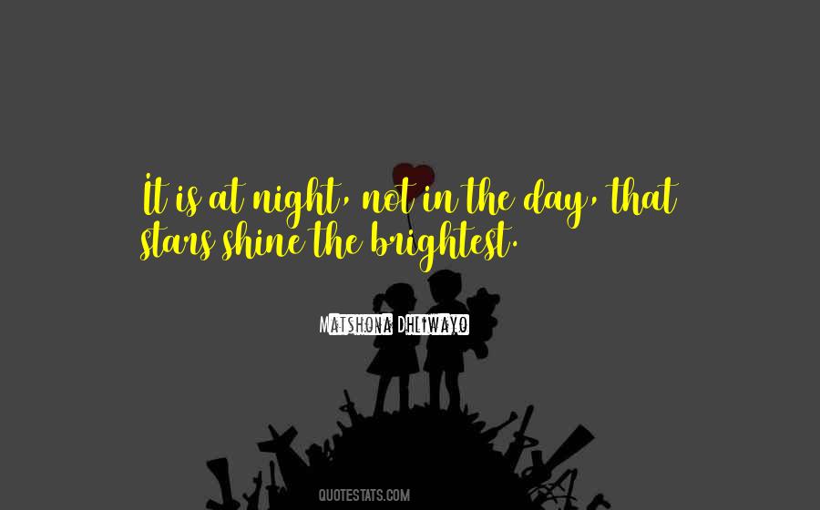 Shine The Brightest Quotes #1033316
