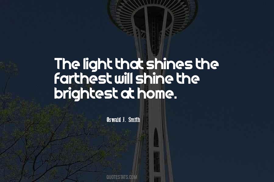 Shine The Brightest Quotes #1190201