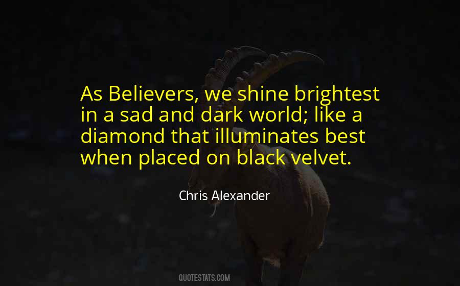 Shine The Brightest Quotes #1233086