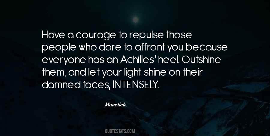 Shine Your Light Quotes #736908