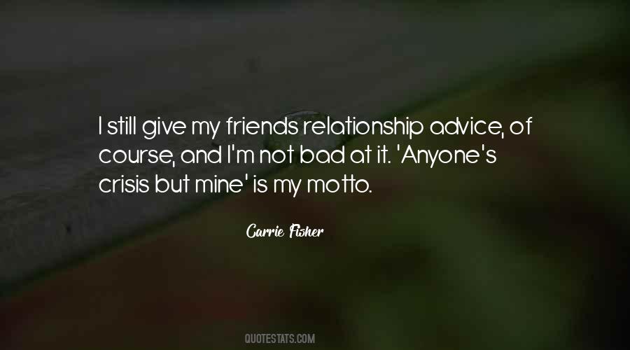 Quotes About Advice From Friends #825302