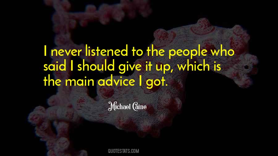 Quotes About Advice Giving #218276