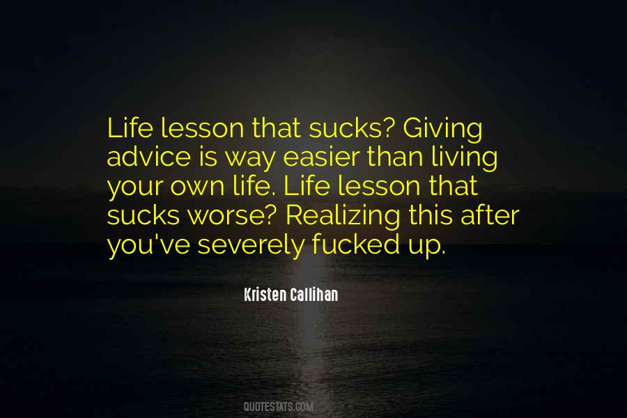 Quotes About Advice Giving #351916