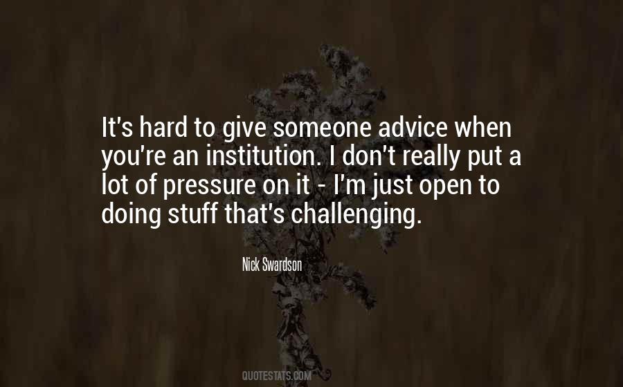 Quotes About Advice Giving #96651