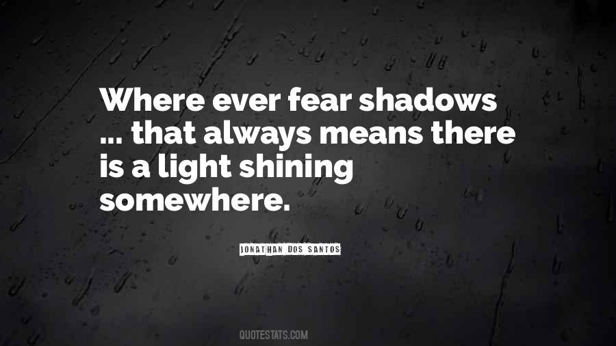 Shining Light Quotes #67816