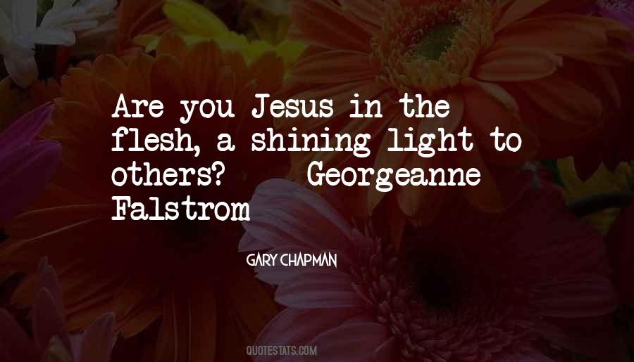 Shining Light Quotes #840708