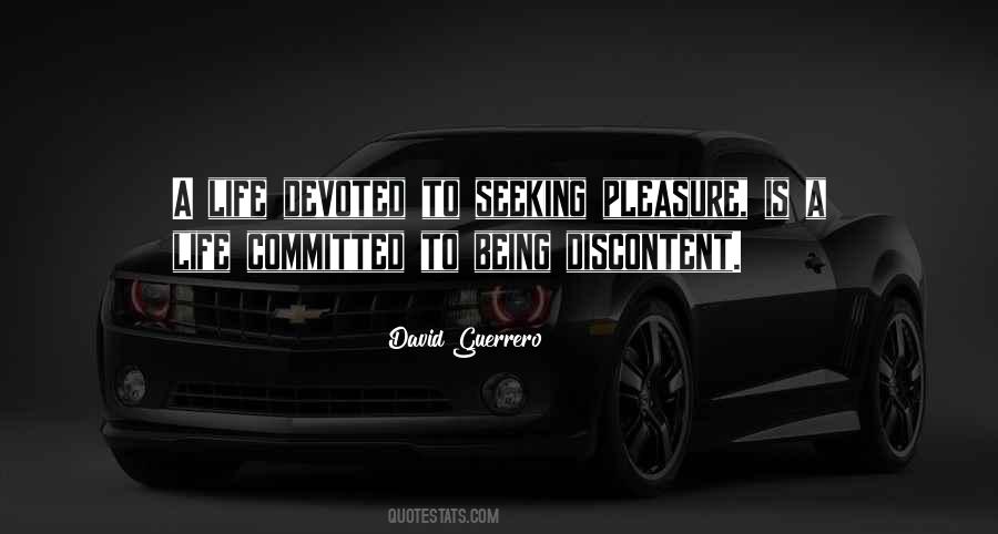 Quotes About Being Discontent #608009