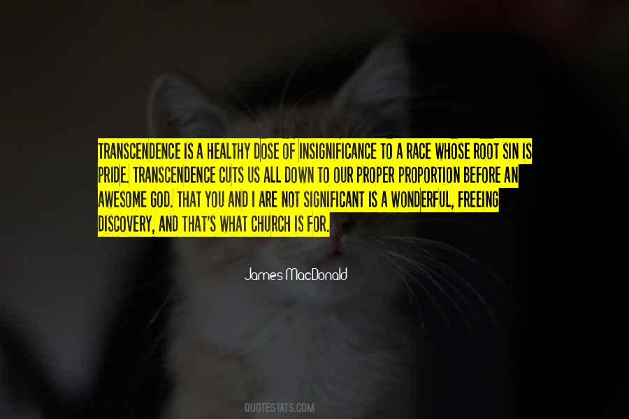 Quotes About Transcendence #519265 Quotes About Transcendence #519265