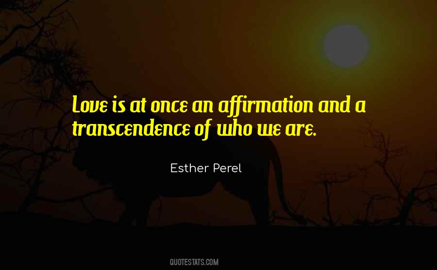 Quotes About Transcendence #64921 Quotes About Transcendence #64921