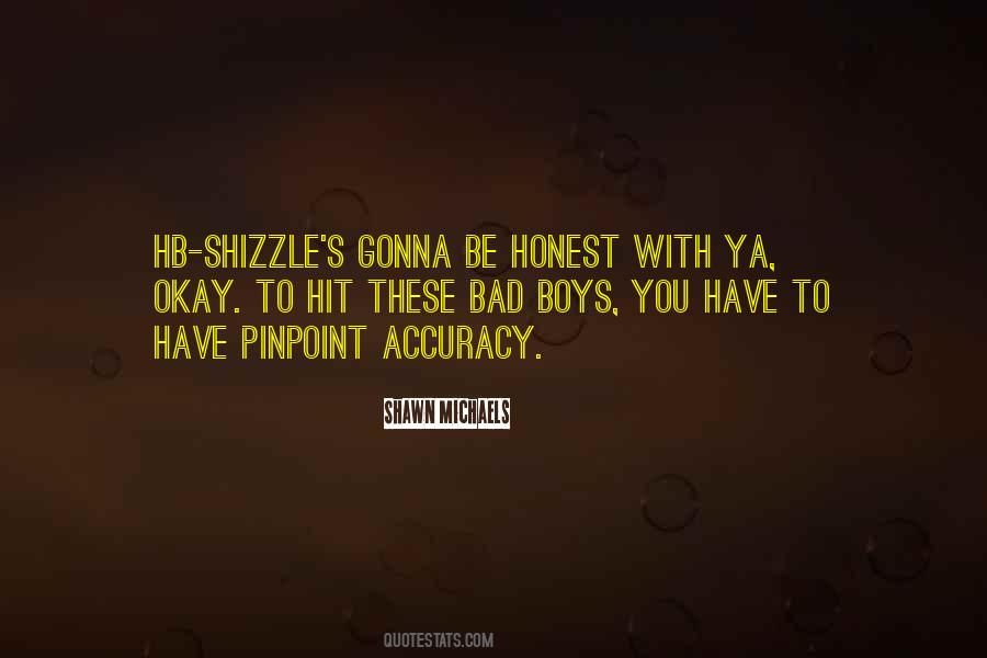 Shizzle Quotes #1570630