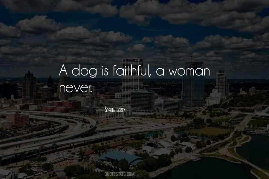 Quotes About A Faithful Woman #240795