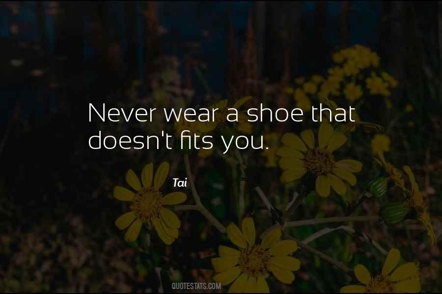 Shoe Fits Quotes #192511
