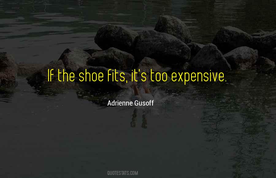 Shoe Fits Quotes #489126