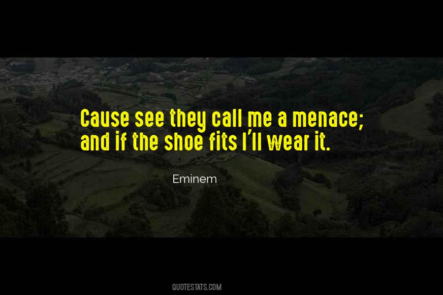 Shoe Fits Wear It Quotes #1690381