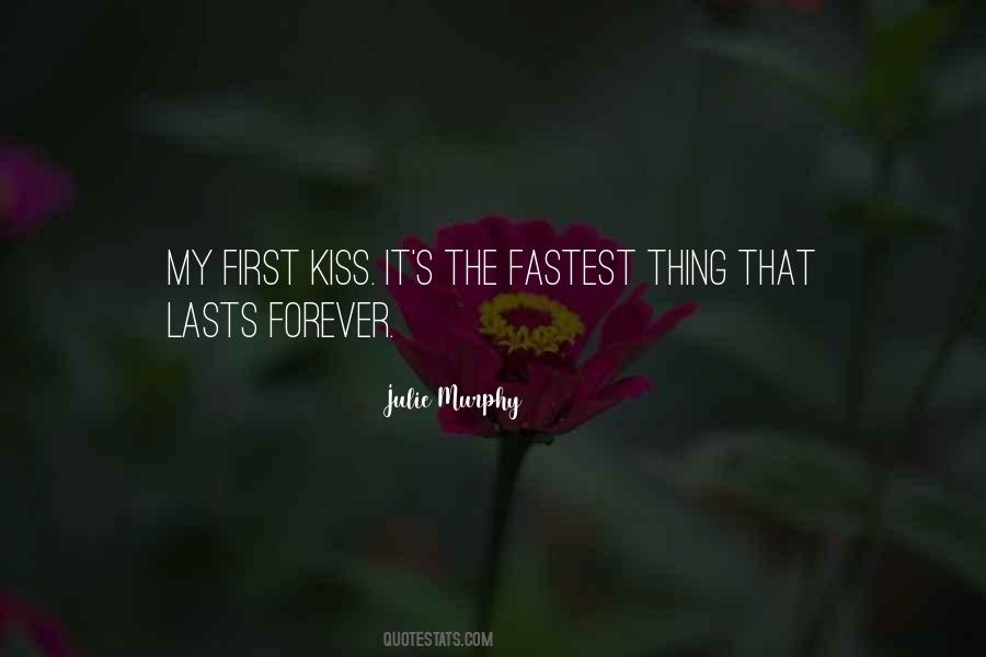 Quotes About A First Kiss With Someone #114046