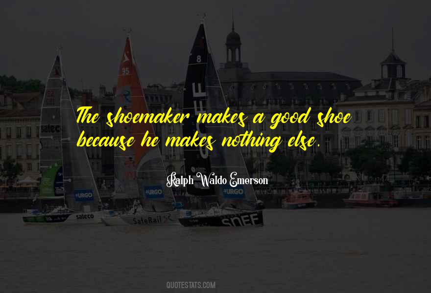 Shoemaker Quotes #695046