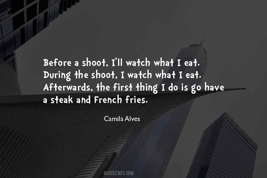 Shoot First Quotes #1219241