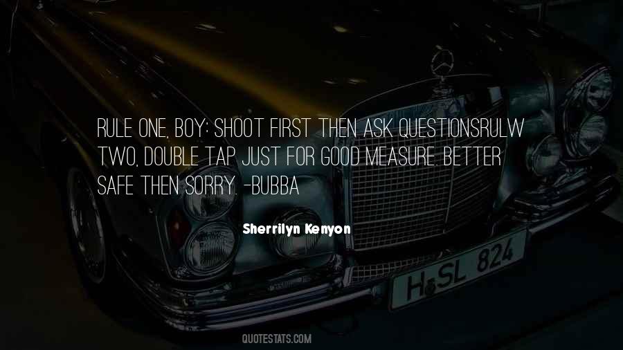 Shoot First Quotes #1339975