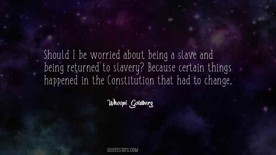 Quotes About Being A Slave #1739379