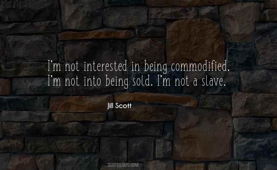 Quotes About Being A Slave #545613