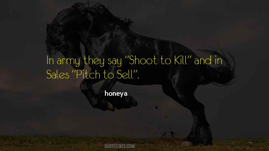Shoot To Kill Quotes #1243700