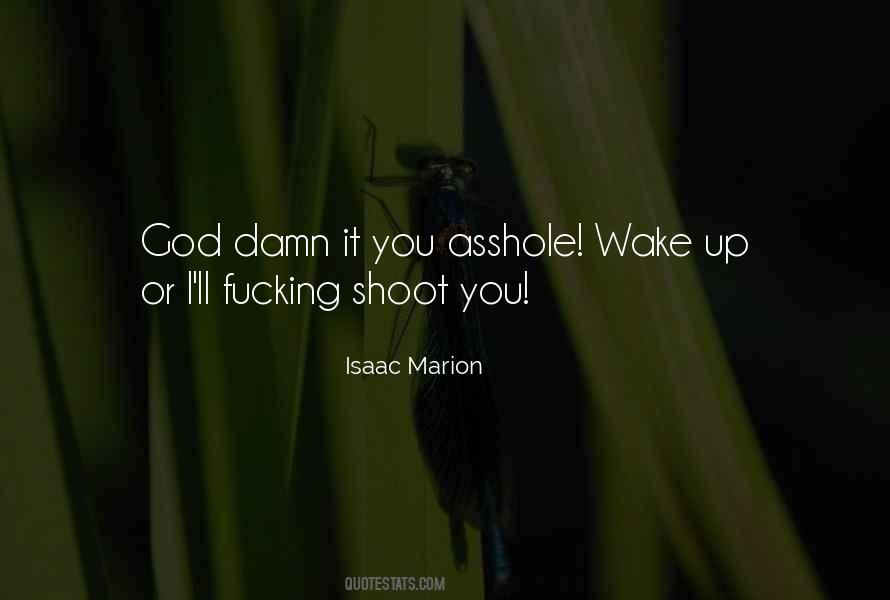 Shoot You Quotes #1262707