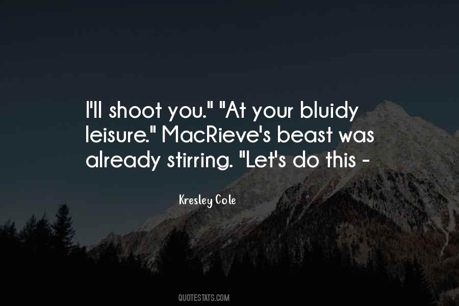 Shoot You Quotes #375021