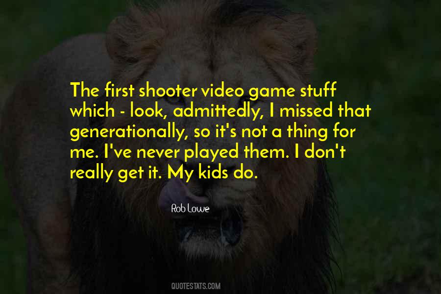 Shooter Quotes #1414077