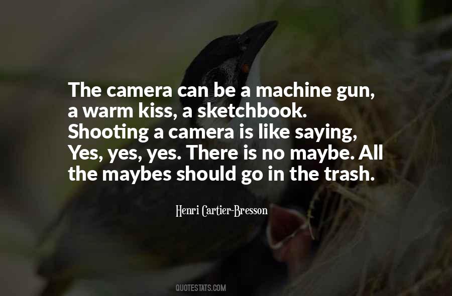 Shooting A Gun Quotes #216034