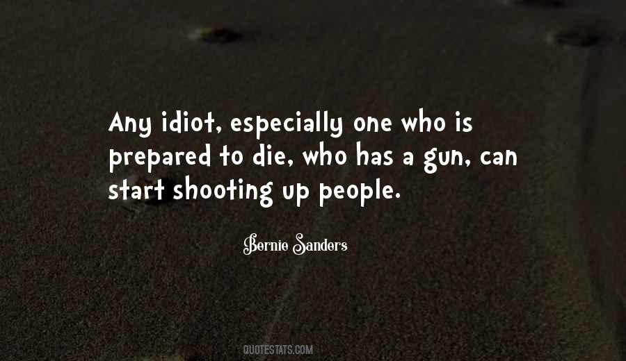 Shooting A Gun Quotes #342634