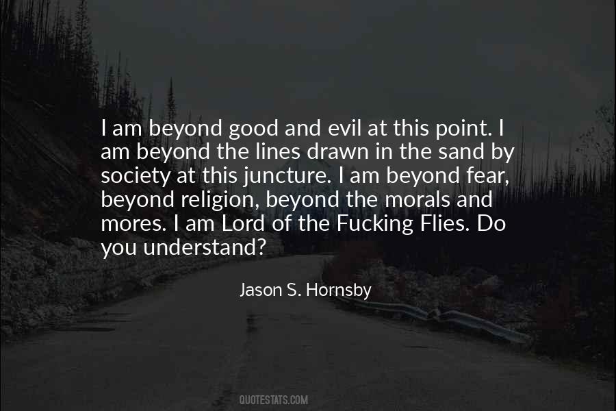 Quotes About Beyond Good And Evil #1495514