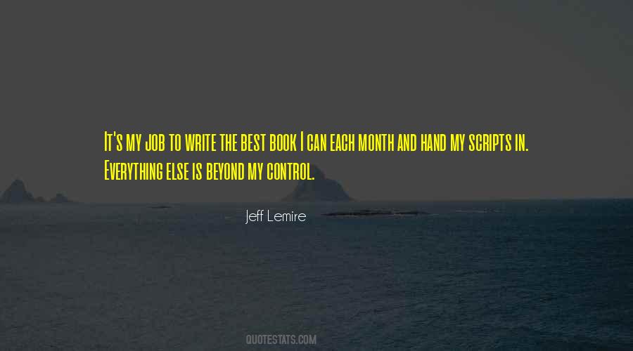 Quotes About Beyond My Control #1034034