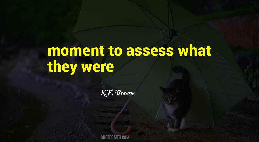 Quotes About Assess #775565