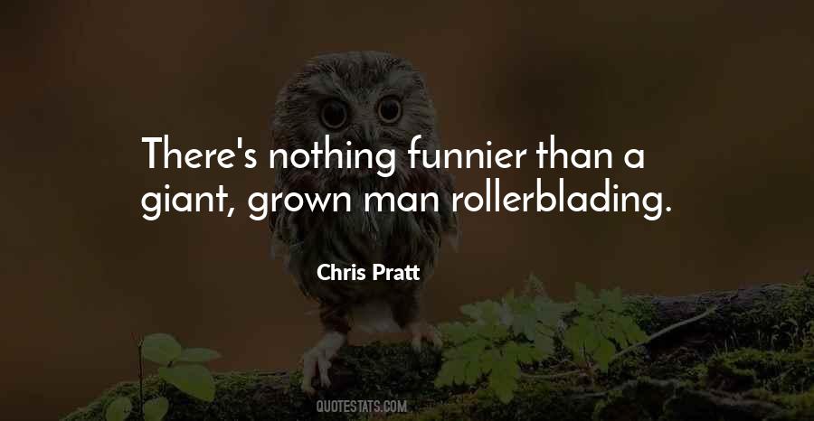 Quotes About Chris Pratt #1233158