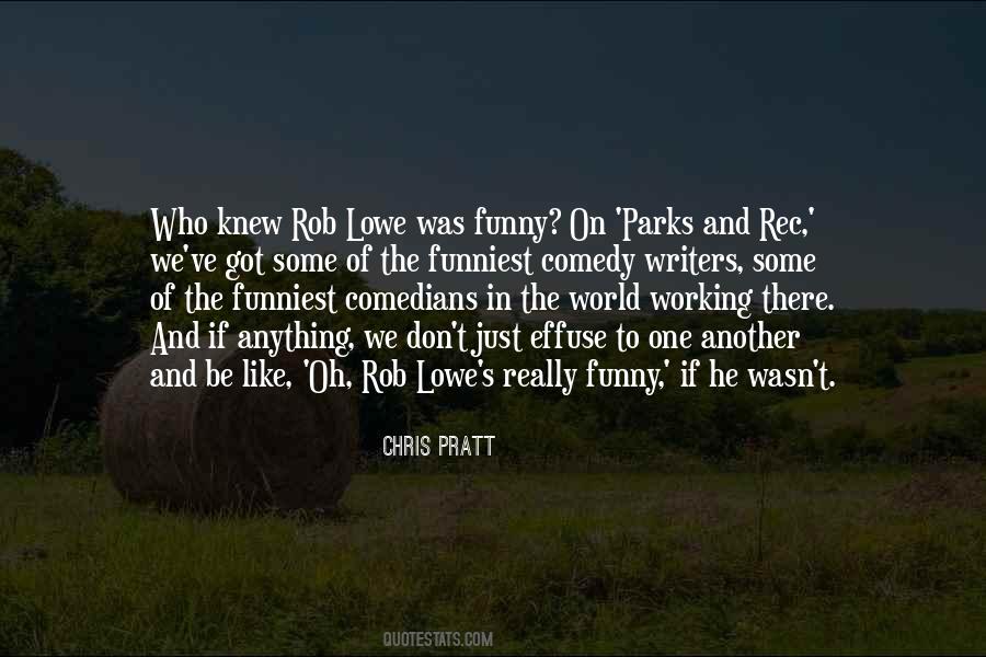 Quotes About Chris Pratt #1646836