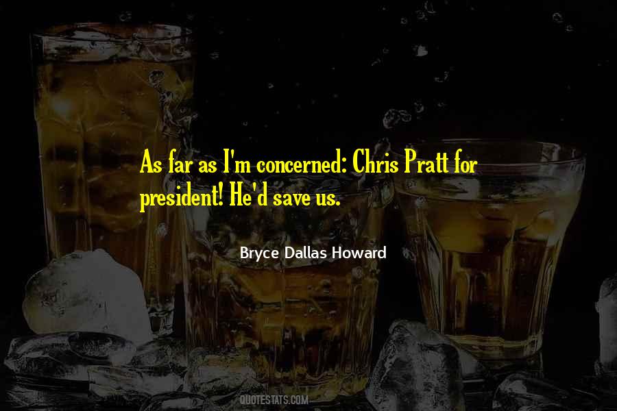 Quotes About Chris Pratt #223601