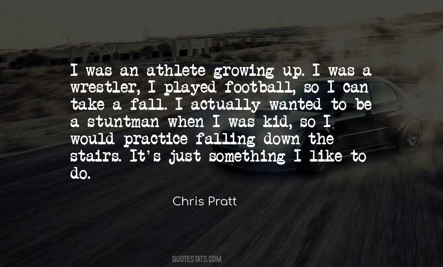 Quotes About Chris Pratt #933216